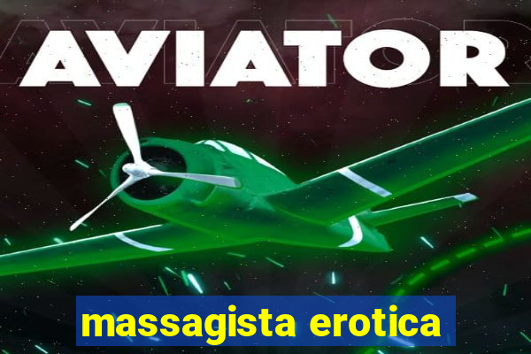 massagista erotica